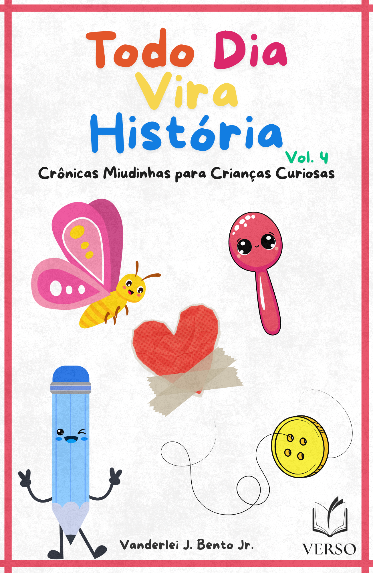 Todo Dia Vira História · Vol. 3